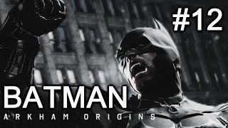 Batman Arkham Origins ep 12 quotStill Climbingquot [upl. by Naga403]