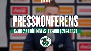 Presskonferensen efter kvartsfinal 27 mot Leksand [upl. by Enneibaf]