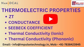 Thermoelectric properties ZT Conductance Seebeck Coefficient Thermal conductivity Nanodcal sw [upl. by Uhp99]