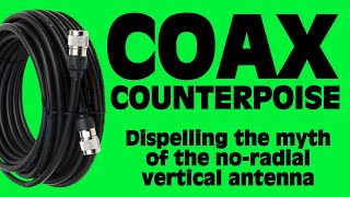 Using Coax as a Counterpoise  HF Ham Radio [upl. by Kceb29]