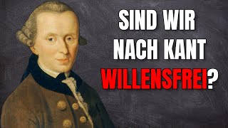 Willensfreiheit amp Determinismus bei Kant verständlich erklärt EthikPhilosophieAbitur [upl. by Iormina118]