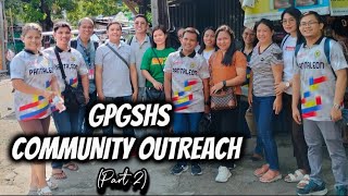 GPGSHS COMMUNITY OUTREACH Part 2 [upl. by Sufur]