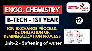 Lec 12  IonExchange Process Deionization or Demineralization Process  Engineering Chemistry [upl. by Anyale]