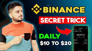 Daily Earn 10 From Binance Secret Trick  Binance Mobile Trading [upl. by Nodnarg]