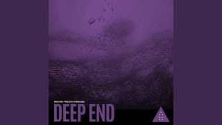 Deep End [upl. by Noelle]