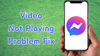 How to Fix Messenger Video Not Playing  Videos Playing Problem on Messenger  iPhone  iPad [upl. by Monteith]