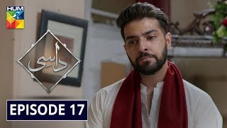 Daasi Episode 17 HUM TV Drama 6 January 2020 [upl. by Merfe]