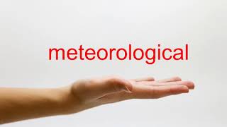 How to Pronounce meteorological  American English [upl. by Barnet]