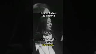 Oriana Fallaci sull’aborto [upl. by Hilliary]