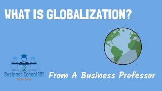 New what is globalization 4 drivers of globalization  International Business [upl. by Noiram]