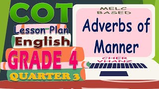 COT Lesson Plan in English 4 Q3  Adverbs of Manner [upl. by Kristof]