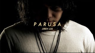 Parusa  Jireh Lim Lyrics [upl. by Junette]