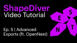 ShapeDiver Video Tutorial  Ep 5 Advanced Exports ft OpenNest [upl. by Attaynek239]