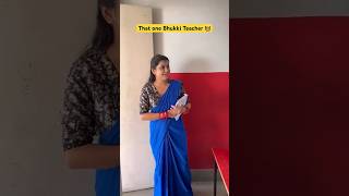 That one Bhukki teacher in every School 👩‍🏫 shorts funnyshorts ytshorts teacherlife school [upl. by Aidekal]