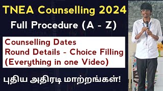 TNEA Counselling 2024  Full Procedure  Tentative Schedule  Round details  Choice filling  Tamil [upl. by Ilellan507]