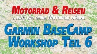 MampR Workshop Garmin BaseCamp Teil 6  Kartenupdate HD [upl. by Kirshbaum844]