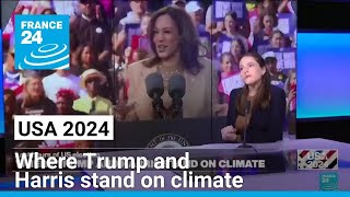 USA 2024 Where Trump and Harris stand on climate • FRANCE 24 English [upl. by Sivie]