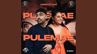 Pulemae feat Naz [upl. by Jaehne418]