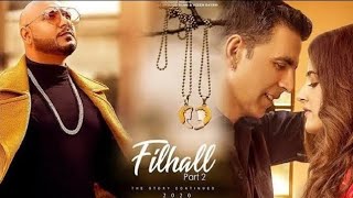 Filhaal 2  ek baat batao to  Full Song 2021  Akshay Kumar  Nupur Sanon  B Praak [upl. by Lithea356]