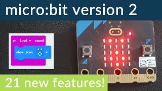 Microbit V2 launch 21 new features  blocks to look out for [upl. by Eladnar305]