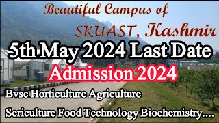 SKUAST KASHMIR  SKUAST 2024  ADMISSION  BVSC  University  islam [upl. by Nitsugua738]