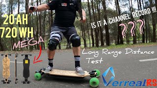 Verreal RS Max 20Ah 720Wh  Long Range Distance Test  Andrew Penman EBoard Reviews Vlog No 176 [upl. by Niles]