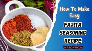 The BEST FAJITA Seasoning Recipe [upl. by Solahcin]