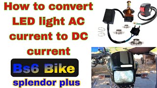 LED headlight fitting bs6 bikehow to convert LED light AC current to DC current hero splendor plus [upl. by Cynthea596]