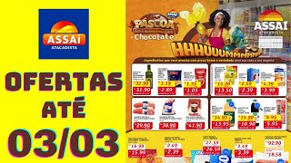 ASSAÍ ATACADISTA OFERTAS ATÉ 03032024 FOLHETO PÁSCOA SP [upl. by Delorenzo]