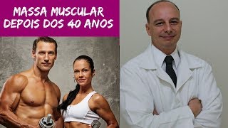 Como Ganhar Massa Muscular Depois dos 40 ‖ Dr Moacir Rosa [upl. by Onailime]