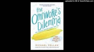 Omnivores Dilemma Ch 10 Part 2 Read Aloud [upl. by Itnahs]