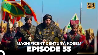 Magnificent Century Kosem Episode 55 English Subtitle 4K [upl. by Rusert]