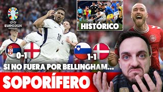 👎DECEPCIONANTE INGLATERRA SI NO FUERA por BELLINGHAM lo PINCHAN 01 vs SERBIA · ESLOVENIA HISTÓRICO [upl. by Cooperstein384]