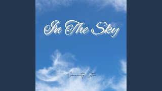 In The Sky [upl. by Eydie247]