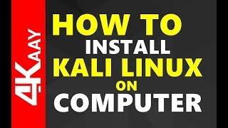 How To Install Linux kali 20182 on Computer  20182 release  4Kaay [upl. by Maltzman]