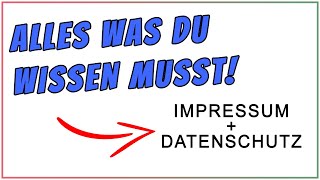 IMPRESSUM amp DATENSCHUTZ  Wer benötigt ein Impressum amp Datenschutzerklärung [upl. by Urd]