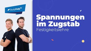 Stabkräfte  Spannungen  Längenänderung  beim Zugstab Technische Mechanik StudyHelp [upl. by Cristine]