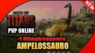 🔴Joguei com o novo Ampelossauro no Path Of Titans e ainda matei um Dilophossauro Gameplay 2024 [upl. by Shellans762]