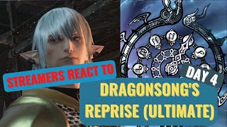 Streamers react to FFXIV Dragonsongs Reprise Ultimate Day 4 [upl. by Nowed196]