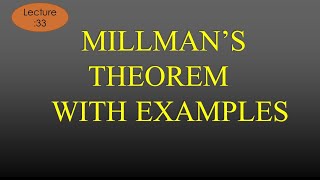 Lec33 Millmans Theorem with Problem  NAS  R K Classes  HindiEng [upl. by Ynobe567]