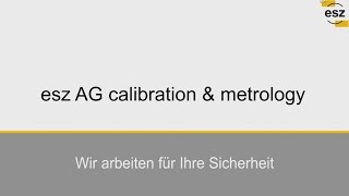 esz AG calibration amp metrology Kalibrierlabor [upl. by Ahsetra]