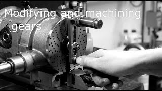 Modifying and machining gears [upl. by Hsenid]