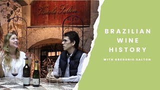 History of Brazilian wine amp its future Gregorio Salton interview [upl. by Etnoek191]