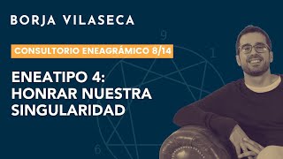 El desafío psicológico del eneatipo 4 [upl. by Assiluy187]