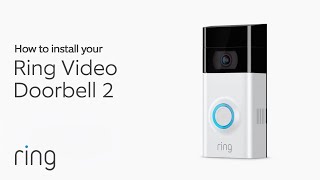 How to Install Ring Video Doorbell 2 in Less than 15 Minutes  Ring [upl. by Kerat]