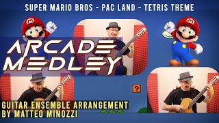 Arcade Music Medley Super Mario Pac Land Tetris  Guitar ensemble arrangement by Matteo Minozzi [upl. by Ivad]