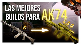 Las MEJORES BUILDS de AK74  Escape From Tarkov en Español [upl. by Kordula]