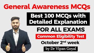 General Awareness 100 MCQs with Detailed Explanation by Dr Vipan Goyal CET NRA NTPC [upl. by Essy]