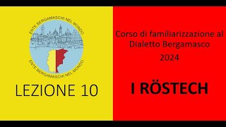 Corso di Dialetto Bergamasco 2024  Lezione 10 [upl. by Eigla722]