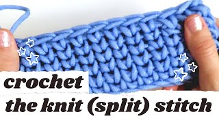 Crochet the knit stitch Increase decrease flat AND in the round  Waistcoat  Split Stitch [upl. by Nuawtna212]